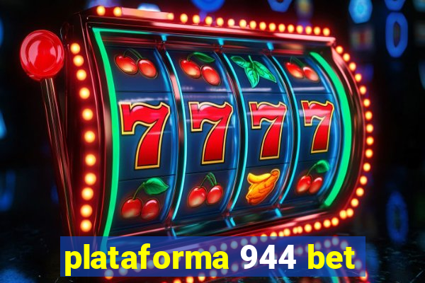 plataforma 944 bet